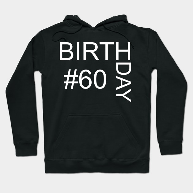 60th birthday, minimalist typographical Hoodie by Vannaweb